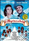 Pap'Occhio (Il) dvd