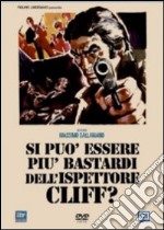 Si Puo' Essere Piu' Bastardi Dell'Ispettore Cliff? dvd