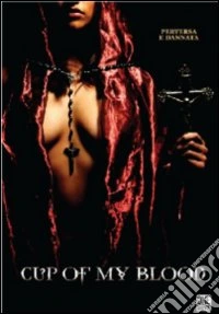 Cup Of My Blood dvd
