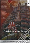 Chelsea On The Rocks dvd