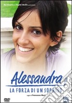 Alessandra - La Forza Di Un Sorriso dvd