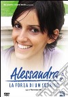 Alessandra - La Forza Di Un Sorriso dvd