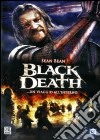 Black Death  (nuovo sigillato)