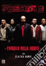 Pusher 3 - L'Angelo Della Morte dvd