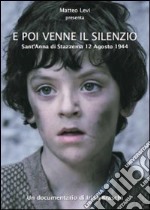 E Poi Venne Il Silenzio dvd