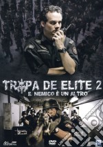 Tropa De Elite 2 - Il Nemico E' Un Altro dvd