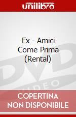 Ex - Amici Come Prima (Rental) dvd