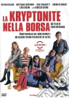 La kryptonite nella borsa dvd