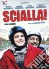Scialla! dvd