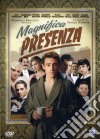 Magnifica Presenza dvd