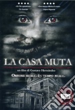 Casa Muta (La) dvd