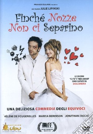 Finche' Nozze Non Ci Separino film in dvd di Julie Lipinski