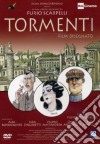 Tormenti dvd