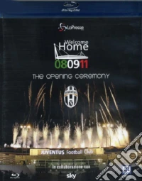 (Blu Ray Disk) Juventus - Welcome Home 08/09/11 The Opening Ceremony dvd