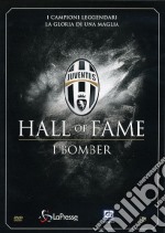 Juventus 03 - Hall Of Fame - I Bomber dvd