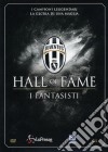 Juventus 04 - Hall Of Fame - I Fantasisti dvd