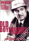 Old Boyfriends - Il Compagno Di Scuola dvd