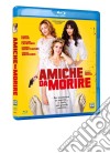 (Blu-Ray Disk) Amiche Da Morire film in dvd di Giorgia Farina