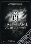 Juventus 05 - Hall Of Fame - Classe Al Potere dvd