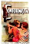 Conformista (Il) dvd