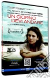 Giorno Devi Andare (Un) film in dvd di Giorgio Diritti