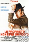 Proprieta' Non E' Piu' Un Furto (La) dvd