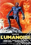 Umanoide (L') dvd