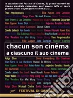 Chacun Son Cinema - A Ciascuno Il Suo Cinema dvd