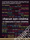 Chacun Son Cinema - A Ciascuno Il Suo Cinema dvd