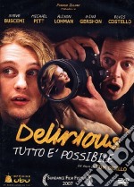 Delirious - Tutto E' Possibile dvd