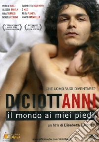 Diciottanni - Il Mondo Ai Miei Piedi dvd