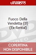 Fuoco Della Vendetta (Il) (Ex-Rental)