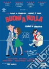 Buoni A Nulla film in dvd di Gianni Di Gregorio