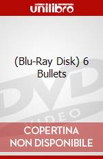 (Blu-Ray Disk) 6 Bullets brd