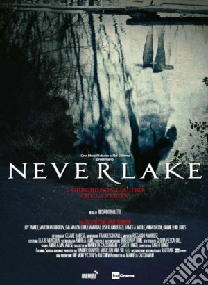 Neverlake film in dvd di Riccardo Paoletti
