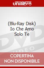 (Blu-Ray Disk) Io Che Amo Solo Te brd