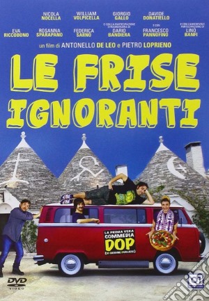 Frise Ignoranti (Le) film in dvd di Antonello De Leo,Pietro Loprieno