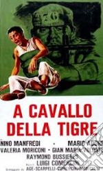 A Cavallo Della Tigre dvd