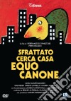 Sfrattato Cerca Casa Equo Canone (Nuova Edizione) dvd