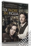 Di Padre In Figlia (2 Dvd) dvd