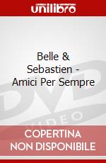 Belle & Sebastien - Amici Per Sempre dvd