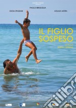 Figlio Sospeso (Il) dvd