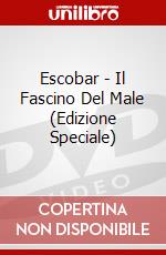 Escobar - Il Fascino Del Male (Edizione Speciale) dvd