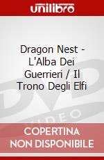 Dragon Nest - L'Alba Dei Guerrieri / Il Trono Degli Elfi dvd
