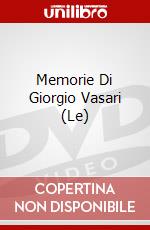 Memorie Di Giorgio Vasari (Le) dvd