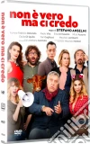 Non E' Vero Ma Ci Credo film in dvd di Stevan Anselmi