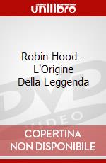 Robin Hood - L'Origine Della Leggenda dvd