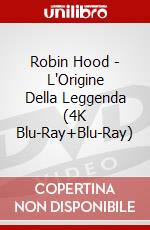 Robin Hood - L'Origine Della Leggenda (4K Blu-Ray+Blu-Ray) dvd