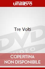 Tre Volti dvd