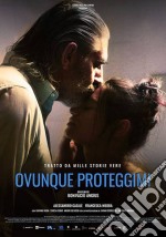 Ovunque Proteggimi dvd